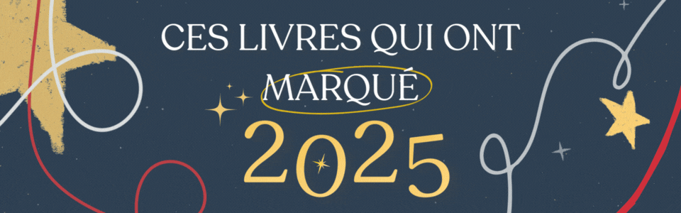 Les romans qui ont fait marqué l'année 2025