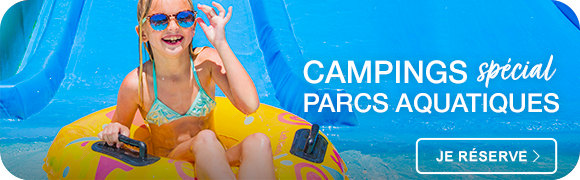 Campings parcs aquatiques