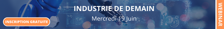 Webinar INDUSTRIE DE DEMAIN