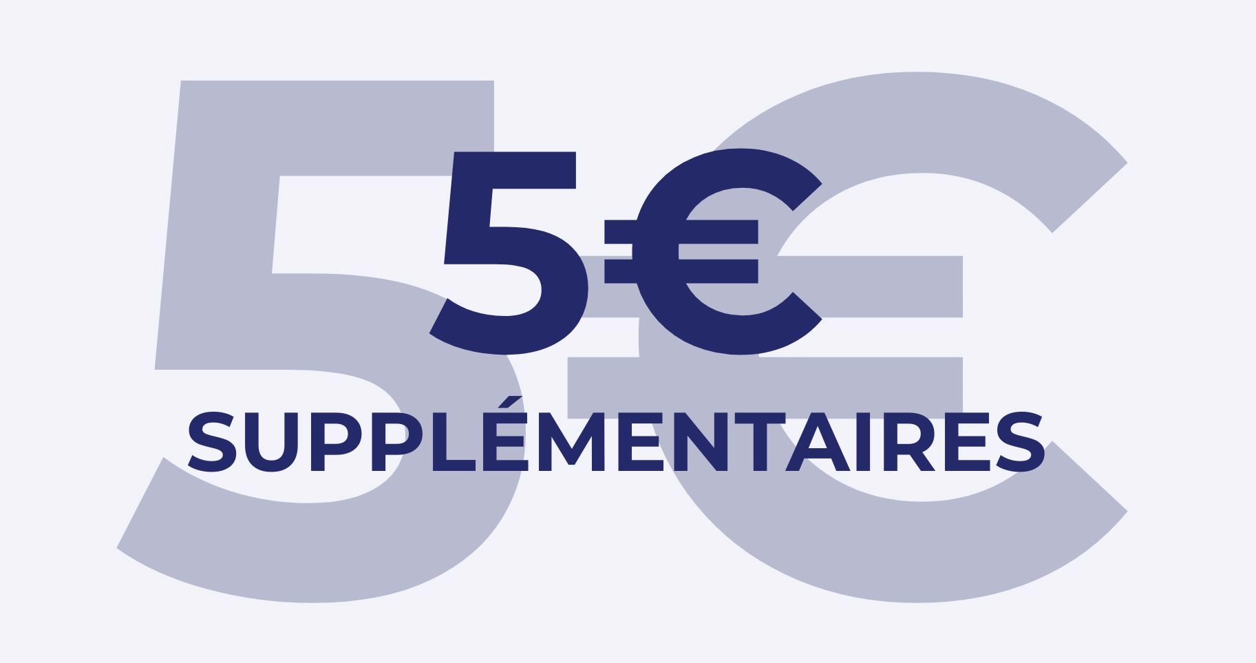 5€ supplémentaire_FRA.jpg